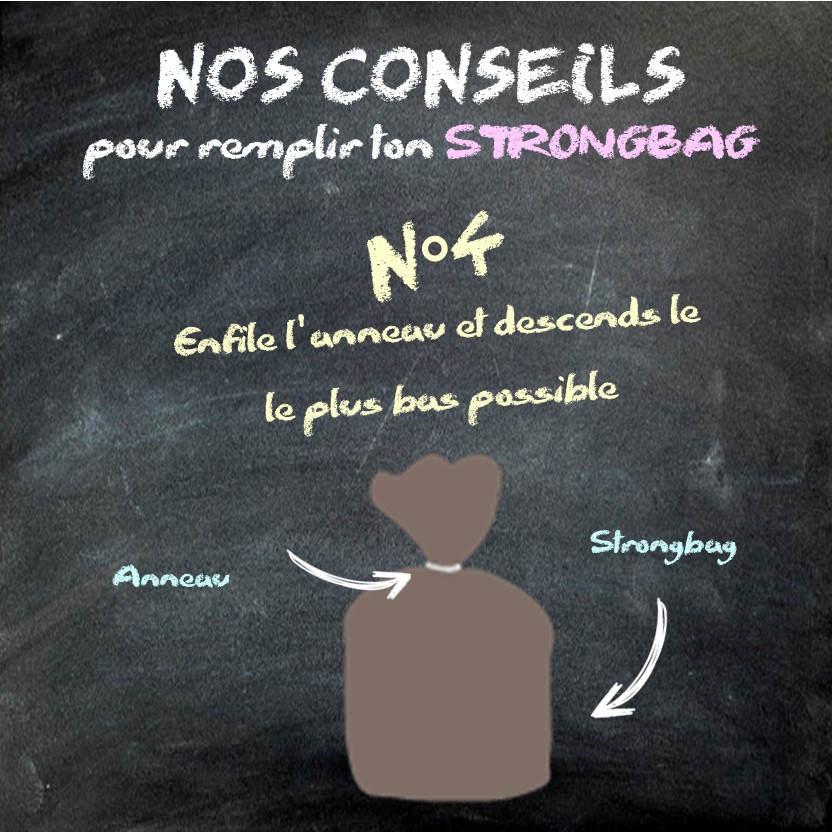 Conseil 4 pour remplir un Strongbag